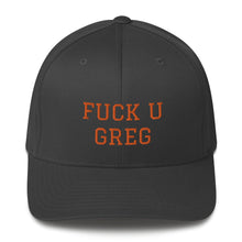 Load image into Gallery viewer, F U Greg Structured Twill Cap| digital-mining-llc.myshopify.com