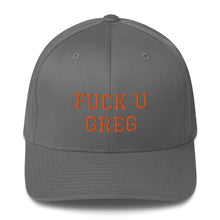 Load image into Gallery viewer, F U Greg Structured Twill Cap