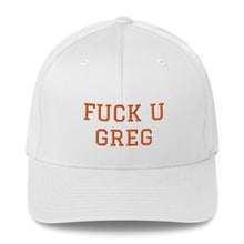 Load image into Gallery viewer, F U Greg Structured Twill Cap| digital-mining-llc.myshopify.com