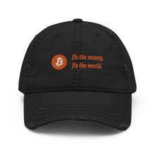 Load image into Gallery viewer, Fix the Money Bitcoin distressed Hat| digital-mining-llc.myshopify.com