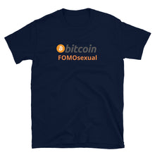 Load image into Gallery viewer, Bitcoin FOMOsexual Short-Sleeve Unisex T-Shirt| digital-mining-llc.myshopify.com