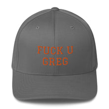 Load image into Gallery viewer, F U Greg Structured Twill Cap
