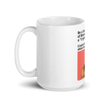 Load image into Gallery viewer, Don&#39;t be a Trader Hodl Bitcoin Mug| digital-mining-llc.myshopify.com
