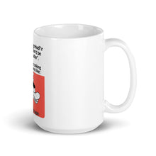 Load image into Gallery viewer, Dont be a Trader Hodl Bitcoin Mug| digital-mining-llc.myshopify.com
