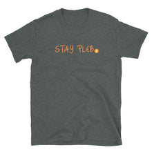 将图片加载到图库查看器，Stay Pleb Unisex T-Shirt| digital-mining-llc.myshopify.com
