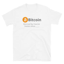 Load image into Gallery viewer, Bitcoin Banned since Short-Sleeve Unisex T-Shirt| digital-mining-llc.myshopify.com
