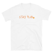 将图片加载到图库查看器，Stay Pleb Unisex T-Shirt| digital-mining-llc.myshopify.com
